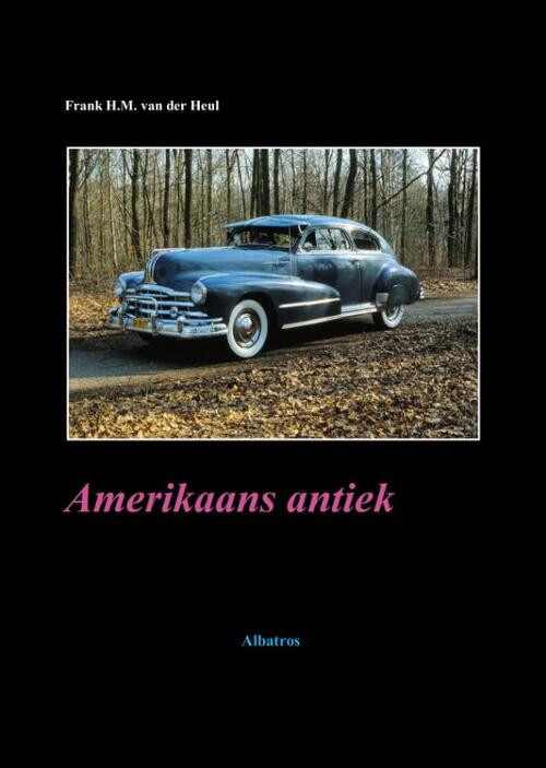 Amerikaans antiek -  Frank van der Heul (ISBN: 9789490495305)