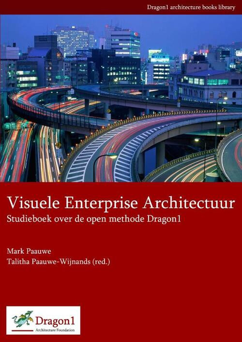 Visuele Enterprise Architectuur -  Mark Paauwe (ISBN: 9789490873011)