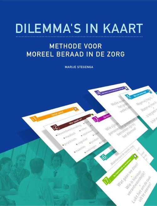 Dilemma's in kaart -  Marije Stegenga (ISBN: 9789491269158)
