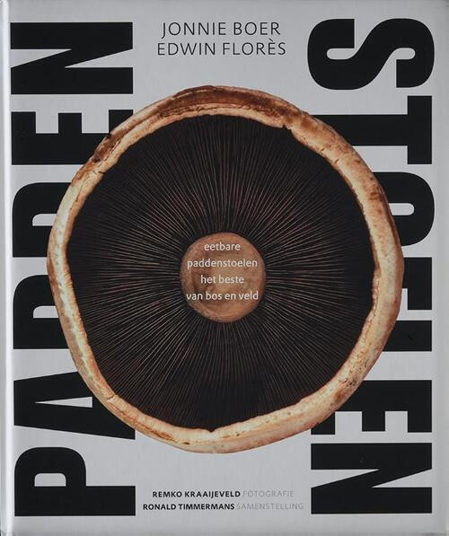 Paddenstoelen -  Edwin Flores, Jonnie Boer (ISBN: 9789491525773)