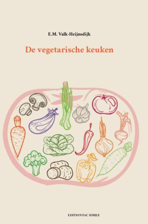De vegetarische keuken -  E.M. Valk-Heijnsdijk (ISBN: 9789491982040)