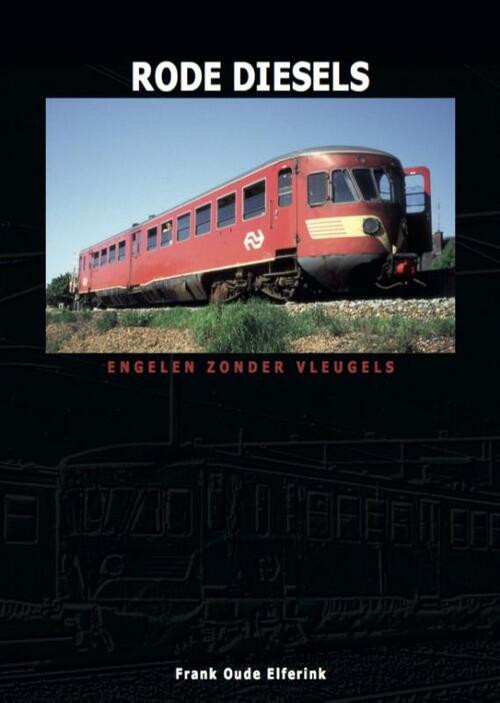 Rode Diesels -  Frank Oude Elferink (ISBN: 9789492040336)