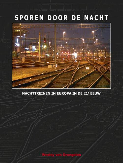 Sporen door de nacht -  Wesley van Drongelen (ISBN: 9789492040381)