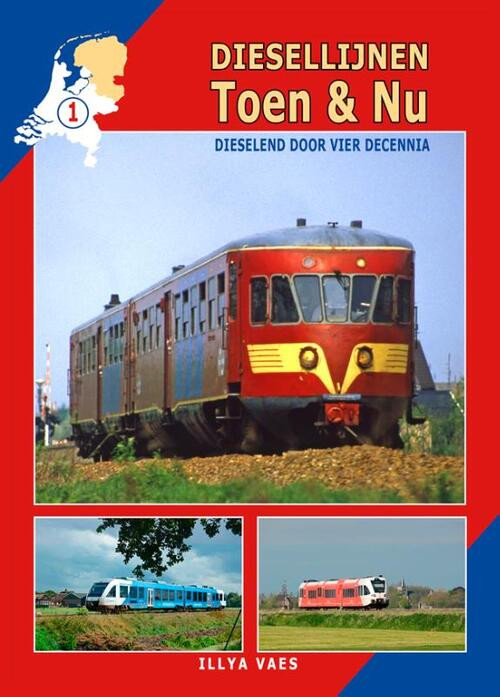 Diesellijnen Toen & Nu -  Illya Vaes (ISBN: 9789492040398)