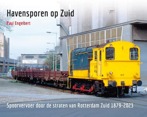 Havensporen op Zuid -  Paul Engelbert (ISBN: 9789492040671)