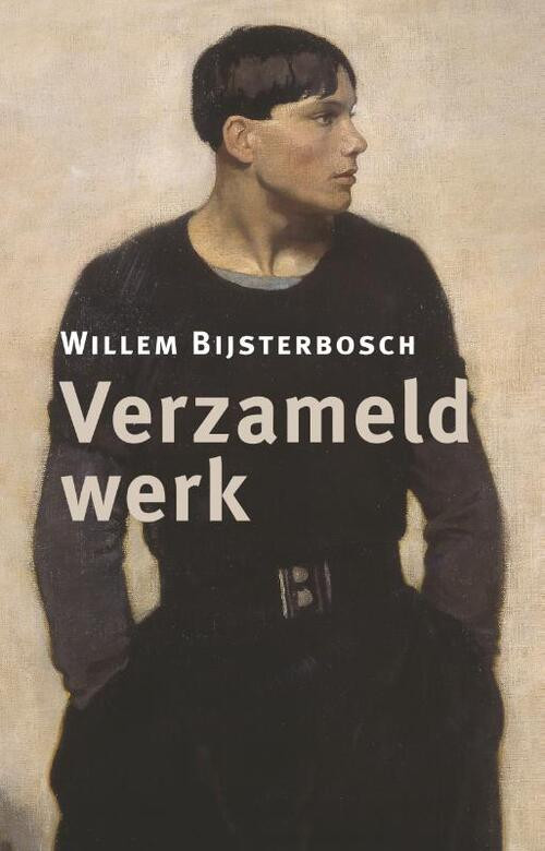 Verzameld werk -  Willem Bijsterbosch (ISBN: 9789492190604)