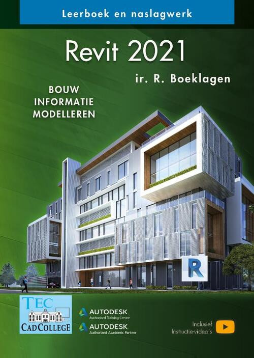 Revit 2021 -  Ronald Boeklagen (ISBN: 9789492250438)