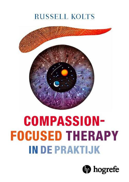 Compassion Focused Therapy in de praktijk -  Russel Kolts (ISBN: 9789492297167)