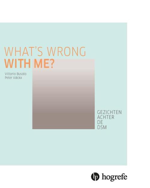 What's wrong with me? -  Vittorio Busato (ISBN: 9789492297181)