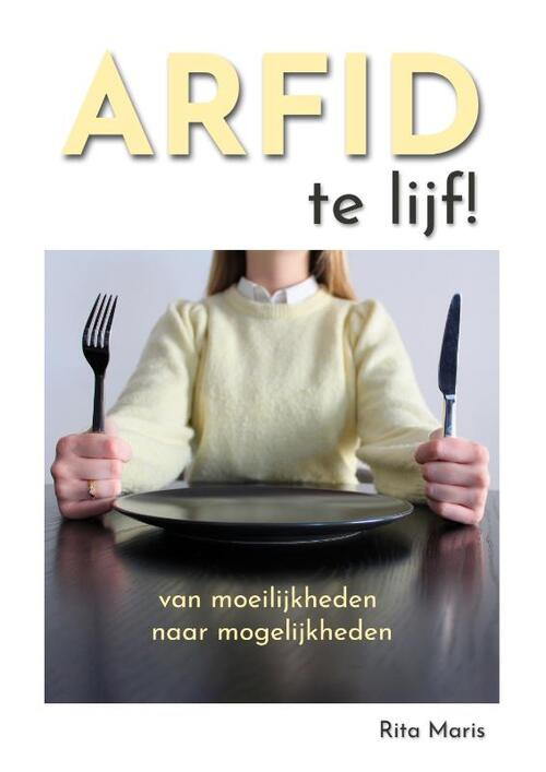 ARFID te lijf! -  Rita Maris (ISBN: 9789492593603)