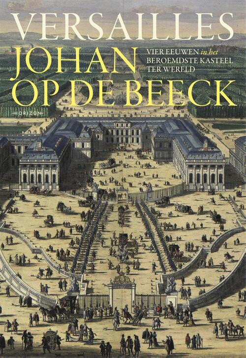 Versailles -  Johan op de Beeck (ISBN: 9789492626608)