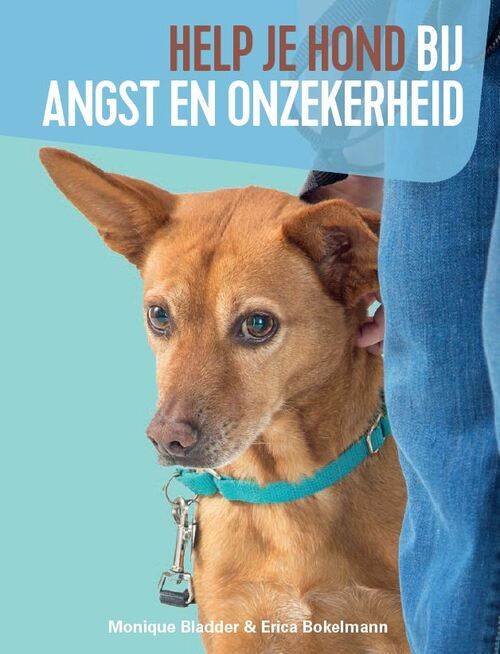 Help je hond -  Erica Bokelmann, Monique Bladder (ISBN: 9789493160002)
