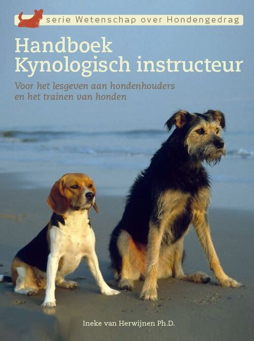 Handboek kynologisch instructeur -  I.R. van Herwijnen (ISBN: 9789493201835)
