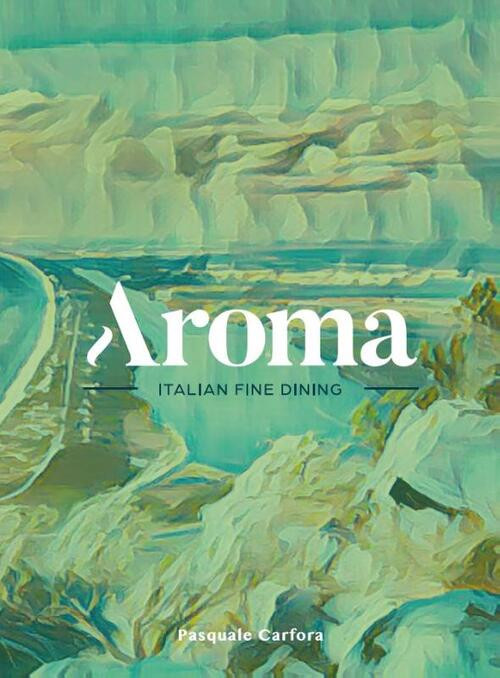 Aroma -  Pasquale Carfora (ISBN: 9789493259669)