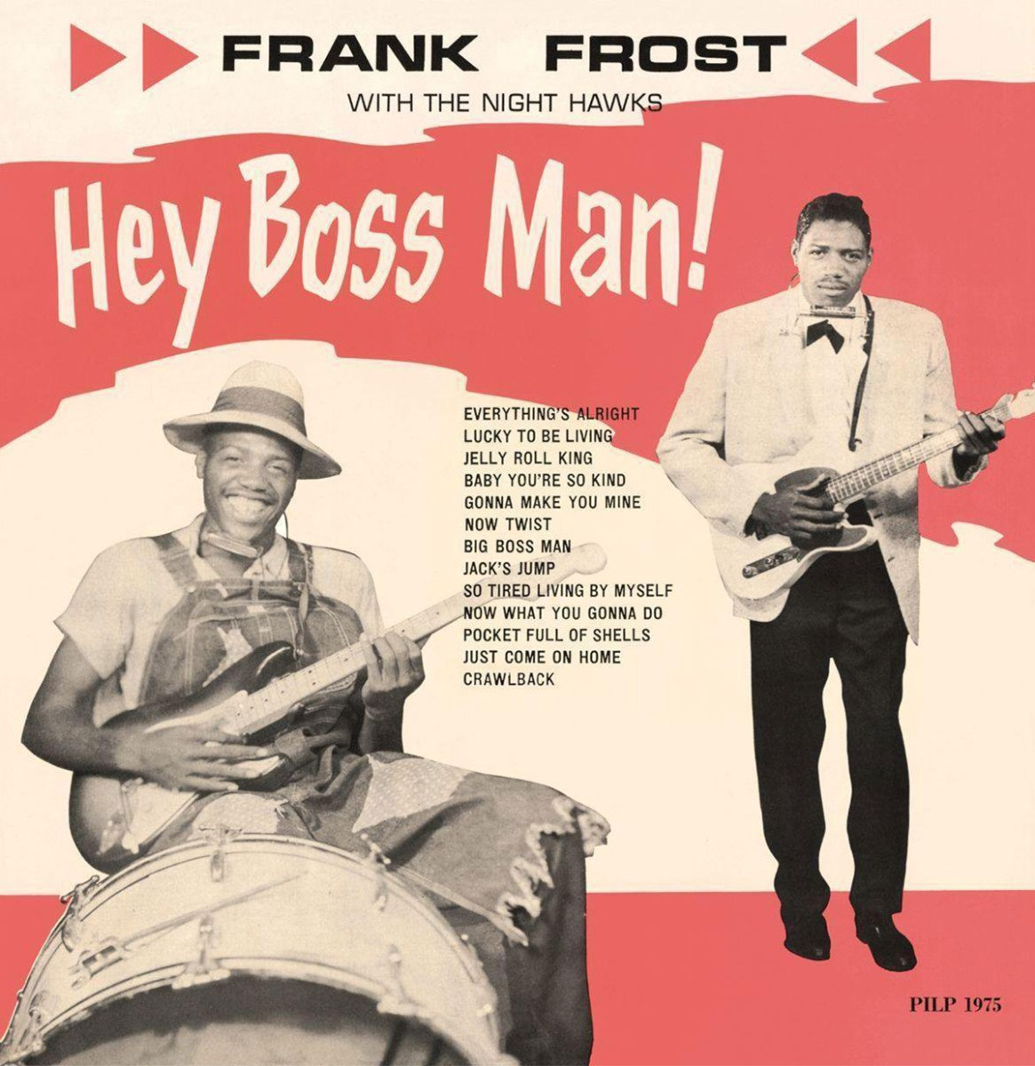Frank Frost With The Night Hawks - Hey Boss Man! LP