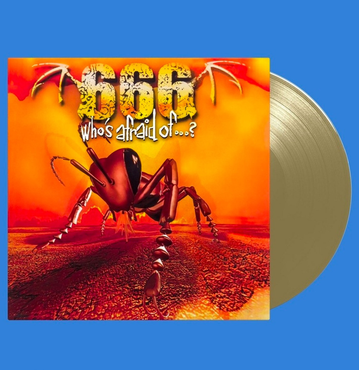 666 - Who&apos;s Afraid Of...? LP Goud Vinyl ZEER GELIMITEERD