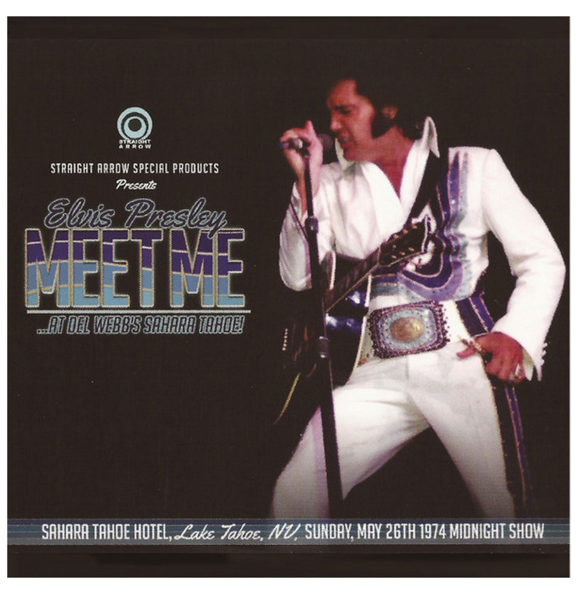 Elvis Presley - Meet Me At Del Webb&apos;s Sahara Tahoe! CD