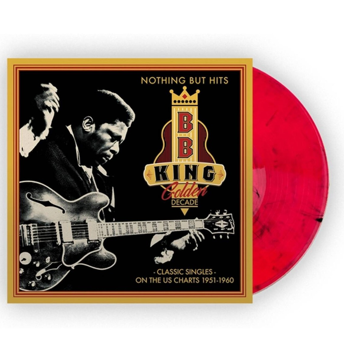 B.B. King - Golden Decade - Nothing But Hits LP