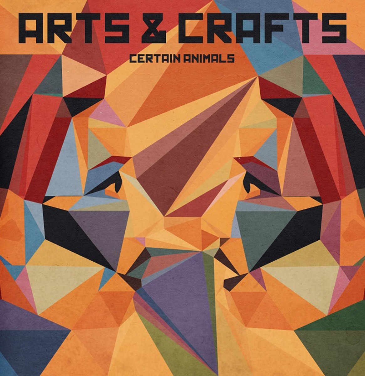 Certain Animals - Arts and Crafts LP