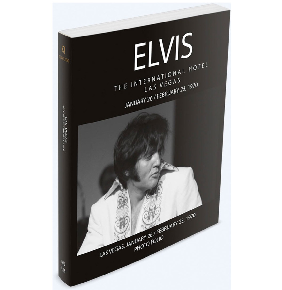 Elvis Presley at The International Hotel in Las Vegas, Jan-Feb., 1970 Softcover Boek