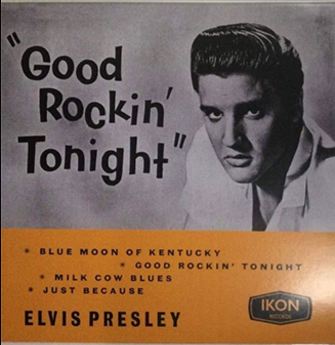 Elvis Presley - Good Rockin Tonight 10" Vinyl