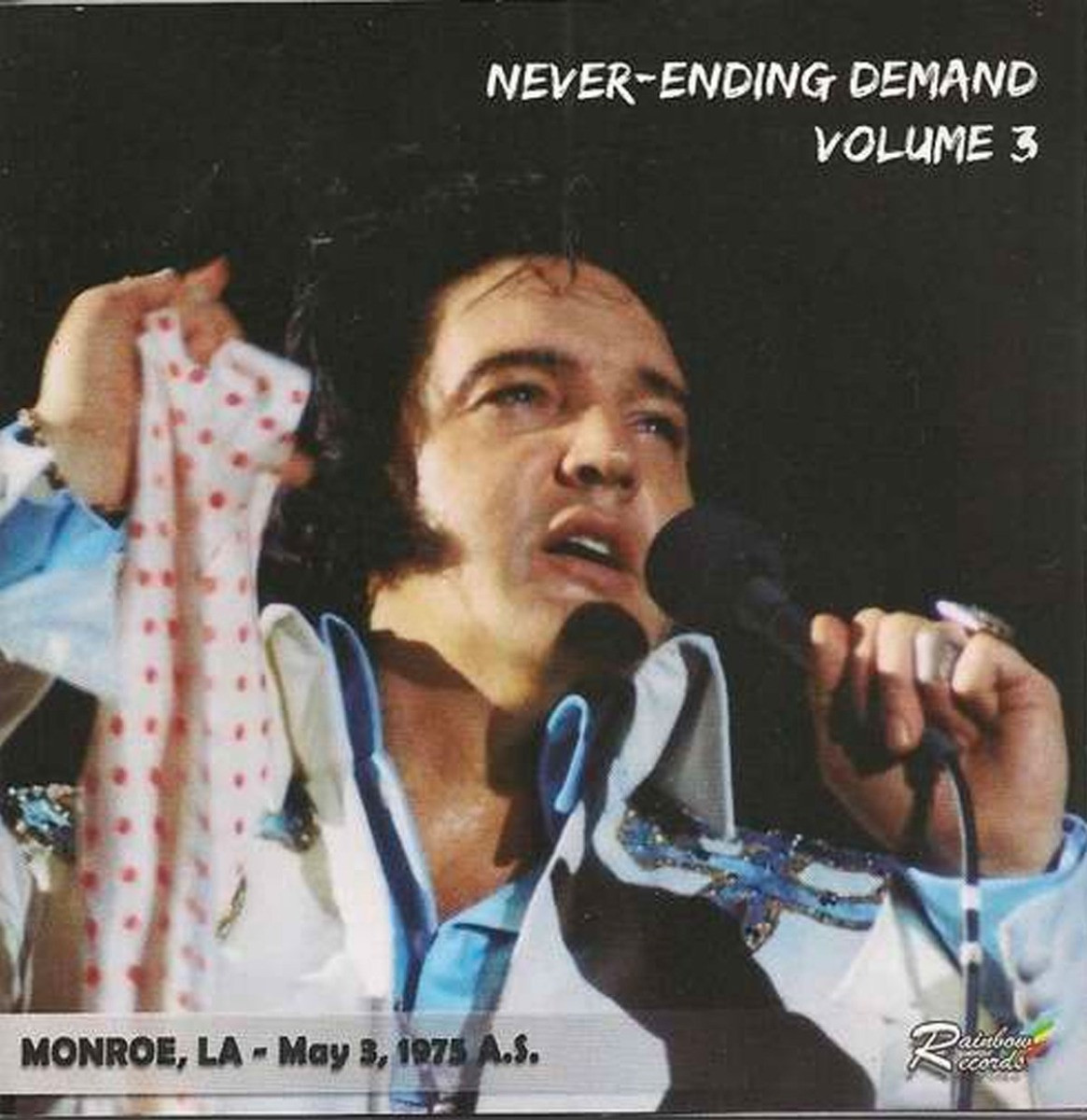 Elvis Presley - Never-Ending Demand Volume March 1975 Monroe Afternoon CD