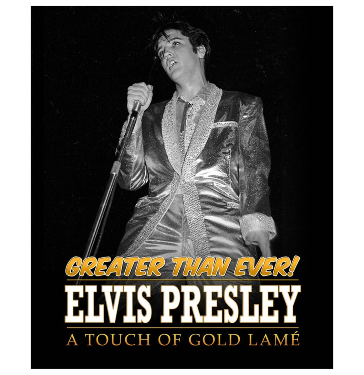 Greater Than Ever - Elvis Presley A Touch of Gold Lamé Boek