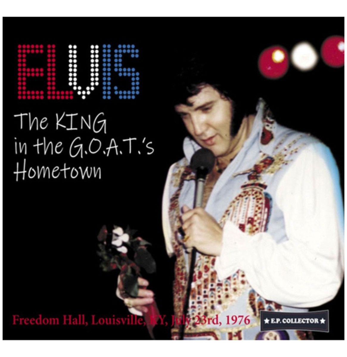 Elvis Presley - The King In The G.O.A.T.&apos;s Hometown CD