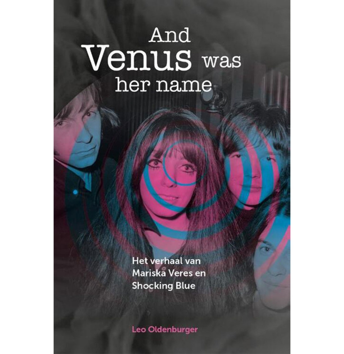 Leo Oldenburger - And Venus Was Her Name Boek