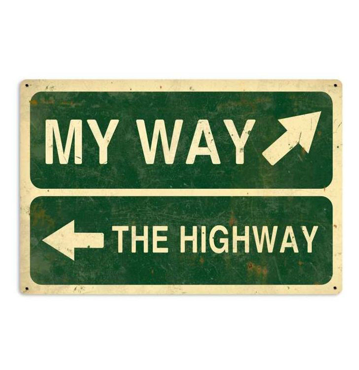 My Way or the Highway Zwaar Metalen Bord