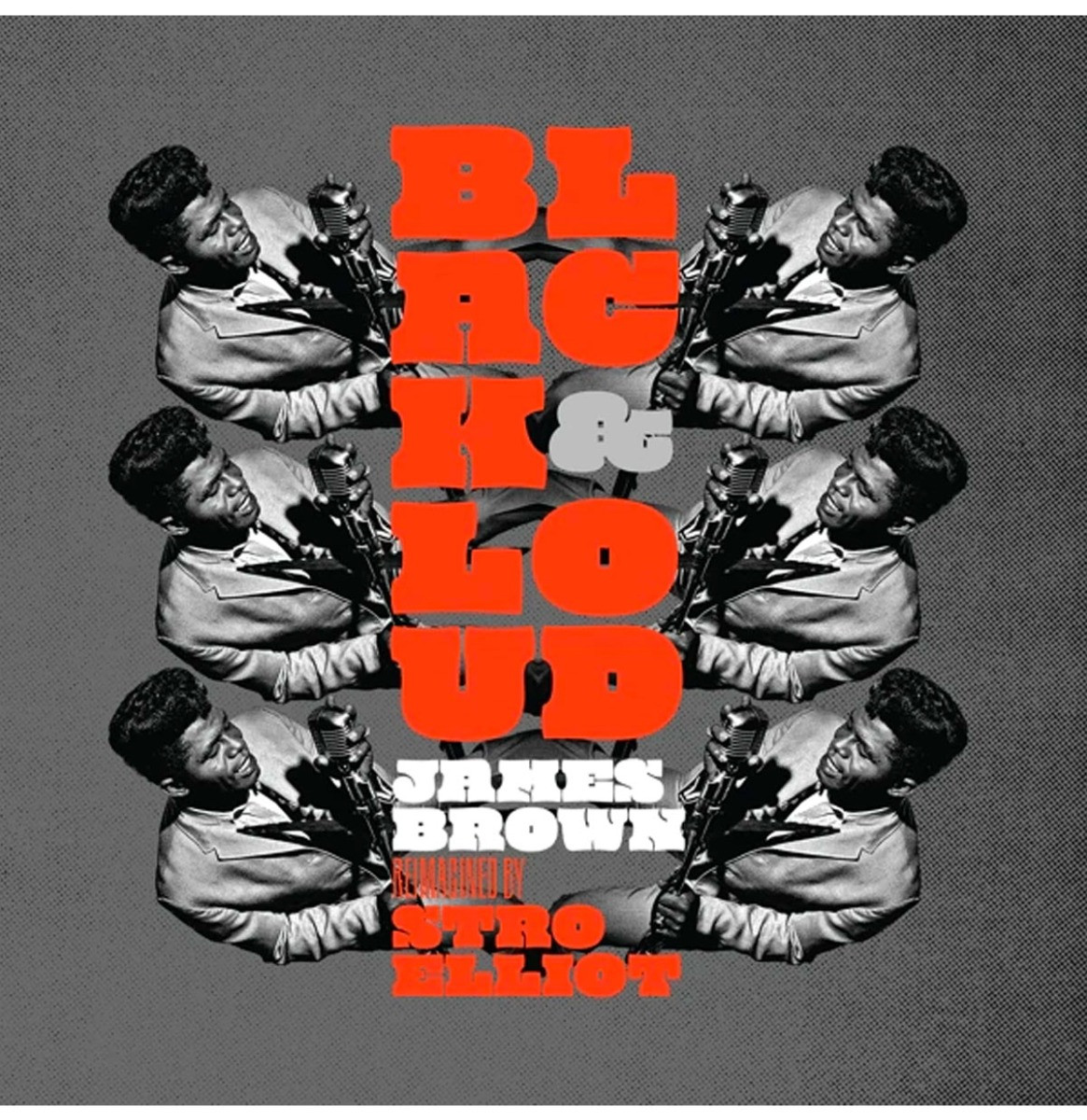 Stro Elliot - Black & Loud: James Brown Reimagined LP