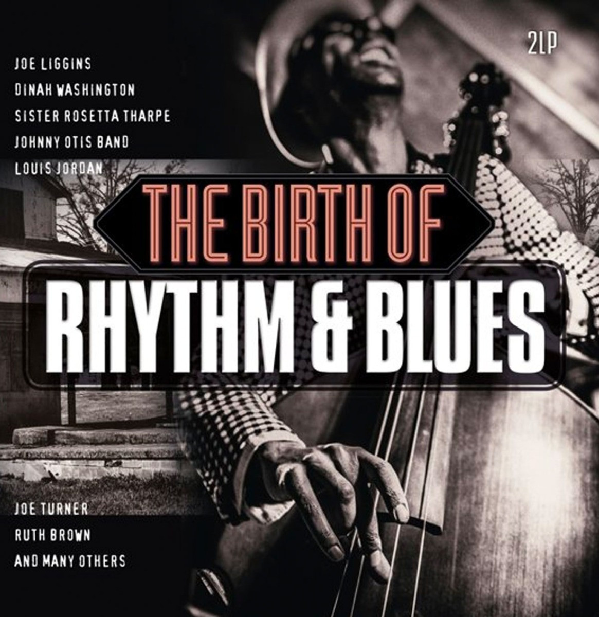 The Birth Of Rhythm & Blues 2 LP