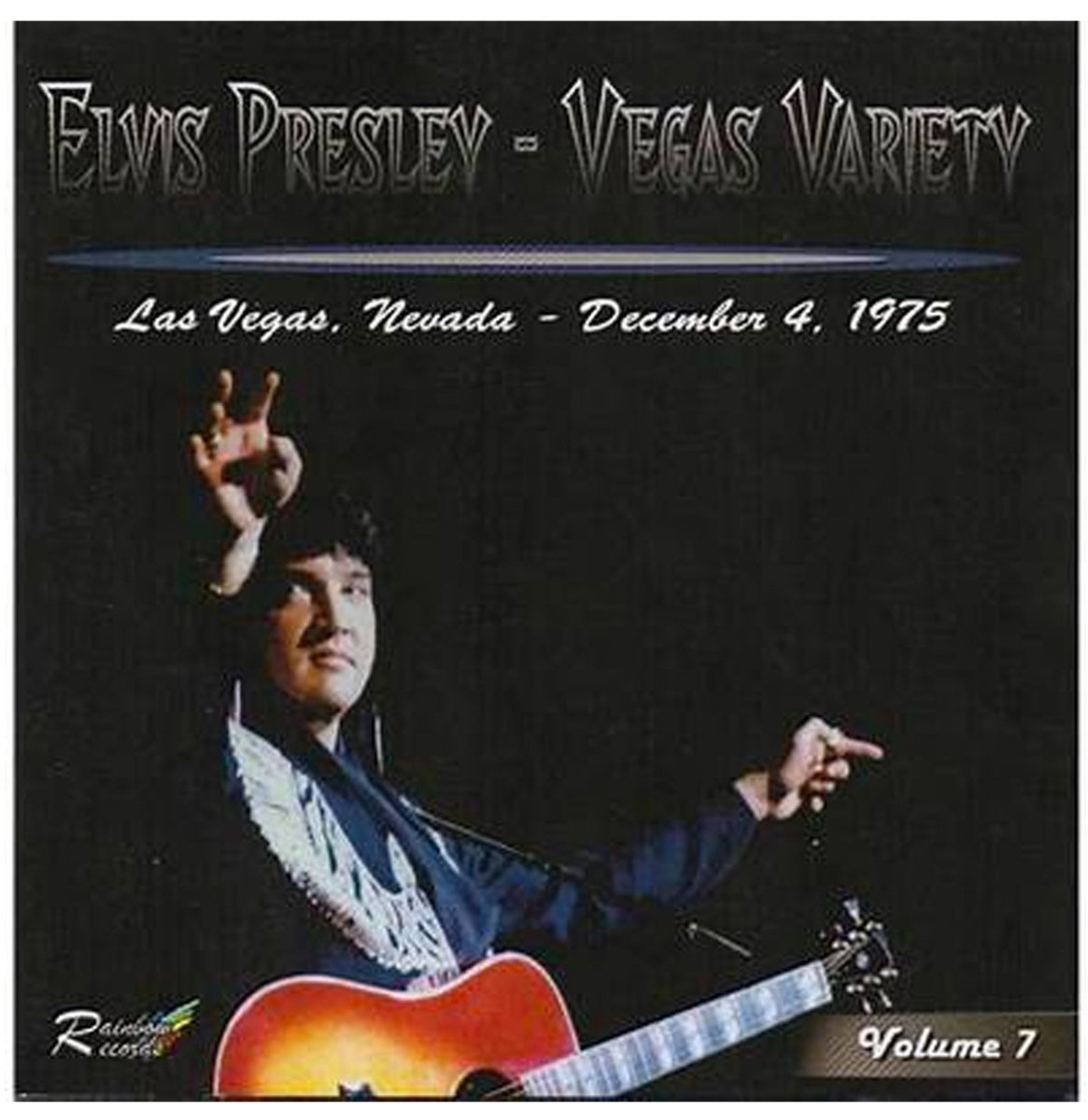 Elvis Presley - Vegas Variety Vol. 7 Las Vegas December 4 1975 CD