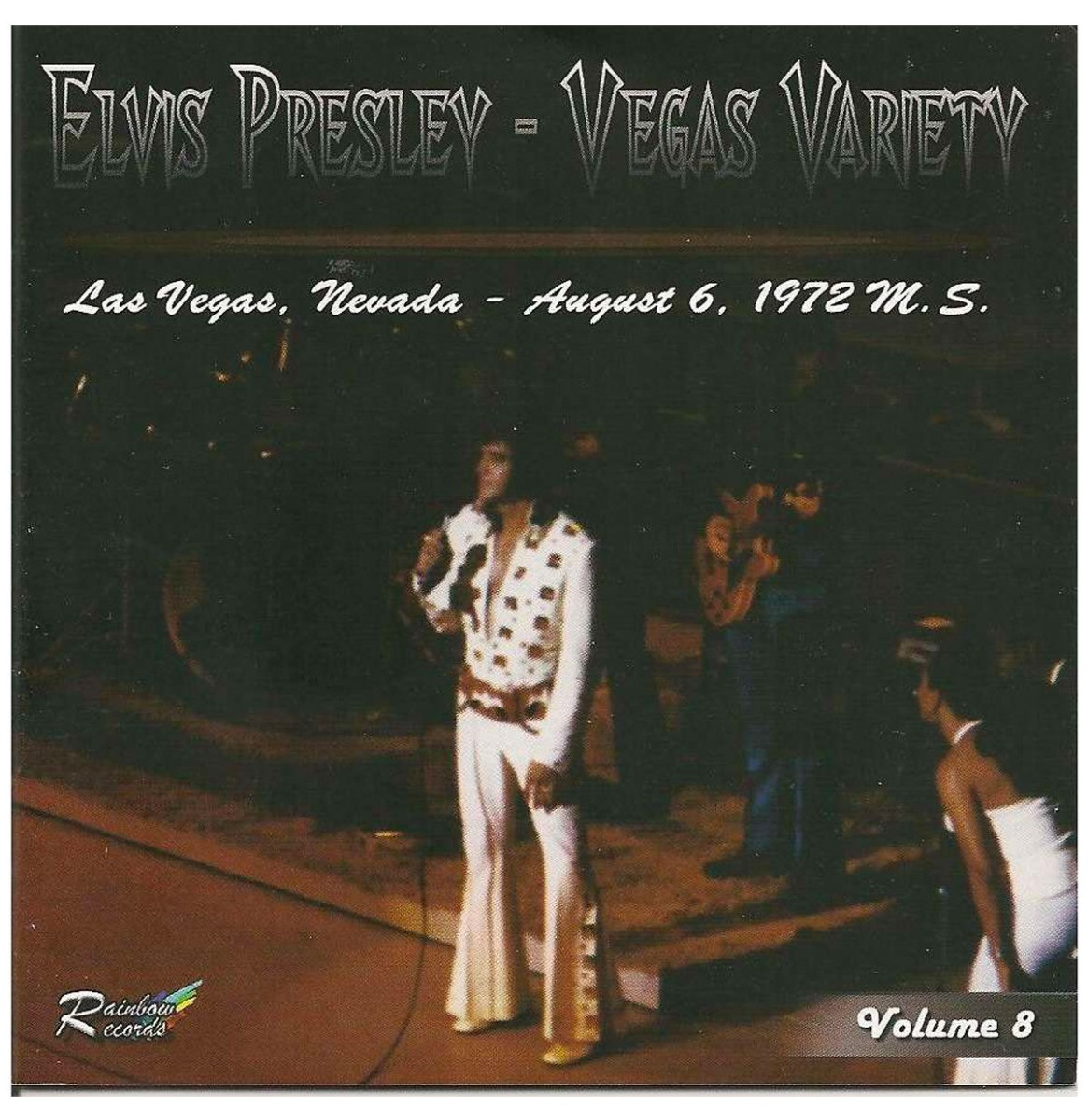 Elvis Presley - Vegas Variety Vol. 8 Las Vegas August 6 1972 CD