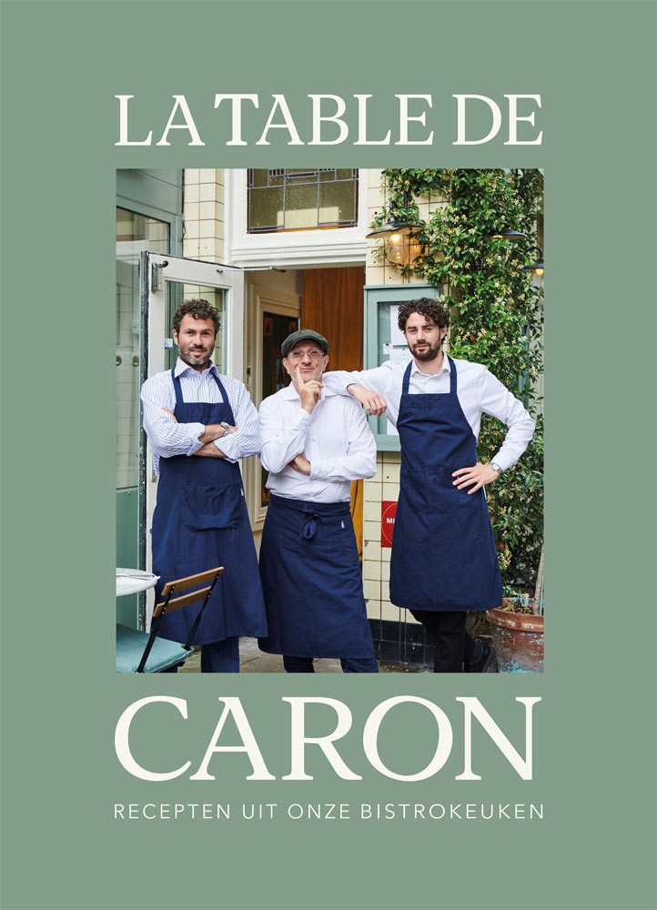 La Table De Caron - Alain Caron