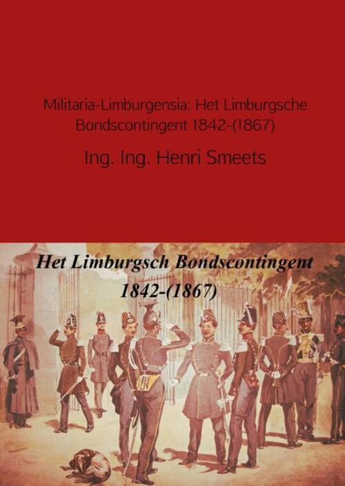 Militaria-Limburgensia -  Henri Smeets (ISBN: 9789463421072)