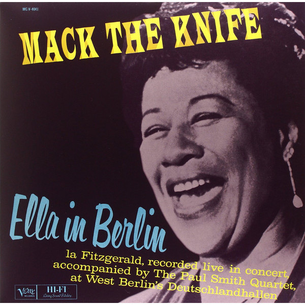 Ella Fitzgerald Ella Fitzgerald - Mack The Knife: Ella In Berlin