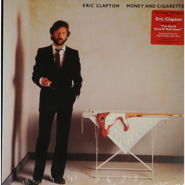 Eric Clapton Eric Clapton - Money   Cigarettes