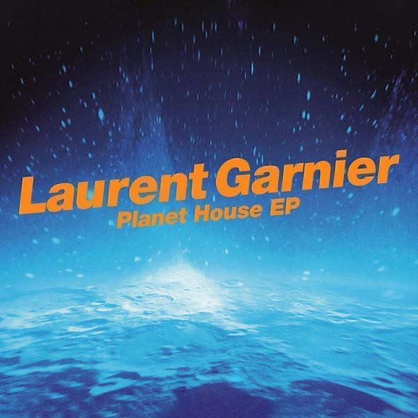 Laurent Garnier Laurent Garnier - Planet House Ep (45 Rpm, 2 LP)