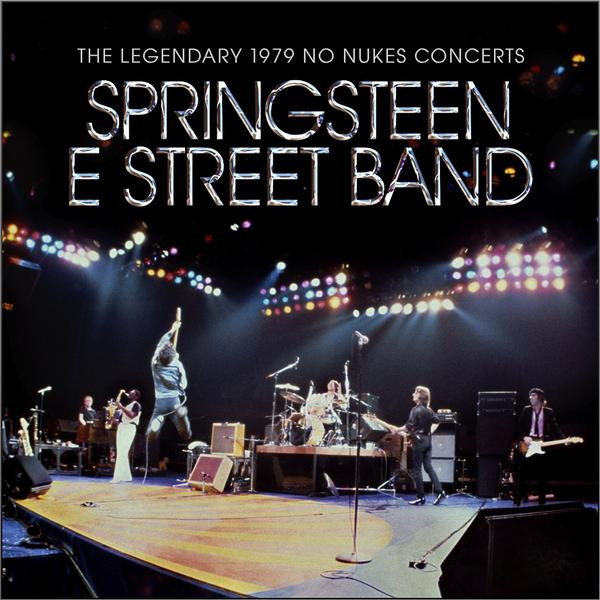 Bruce Springsteen Bruce Springsteen   The E Street Band - The Legendary 1979 No Nukes Concerts (2 LP)