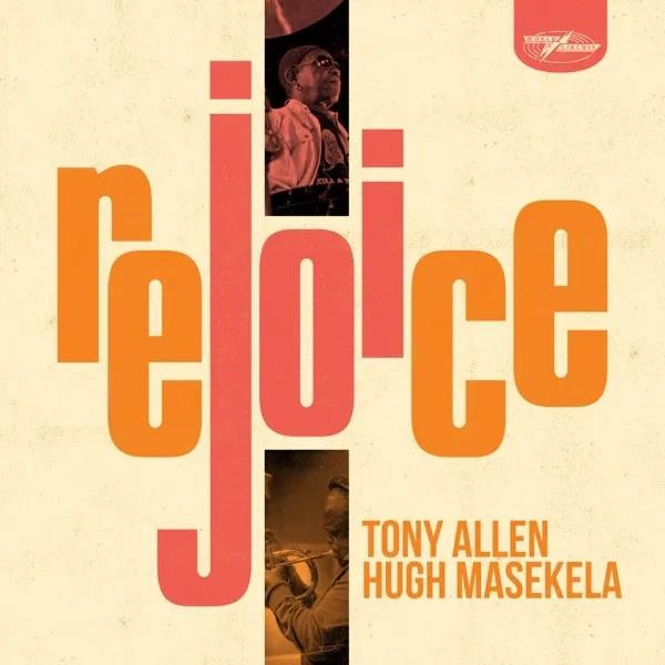 Tony Allen Tony Allen   Hugh Masekela  - Rejoice (180 Gr)