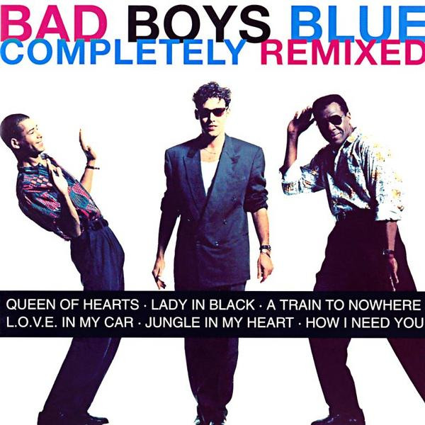 Bad Boys Blue Bad Boys Blue - Completely Remixed (colour, 2 LP)