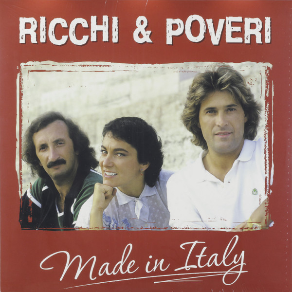 Ricchi   Poveri Ricchi   Poveri - Made In Italy