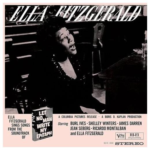 Ella Fitzgerald Ella Fitzgerald - Let No Man Write My Epitaph (180 Gr)