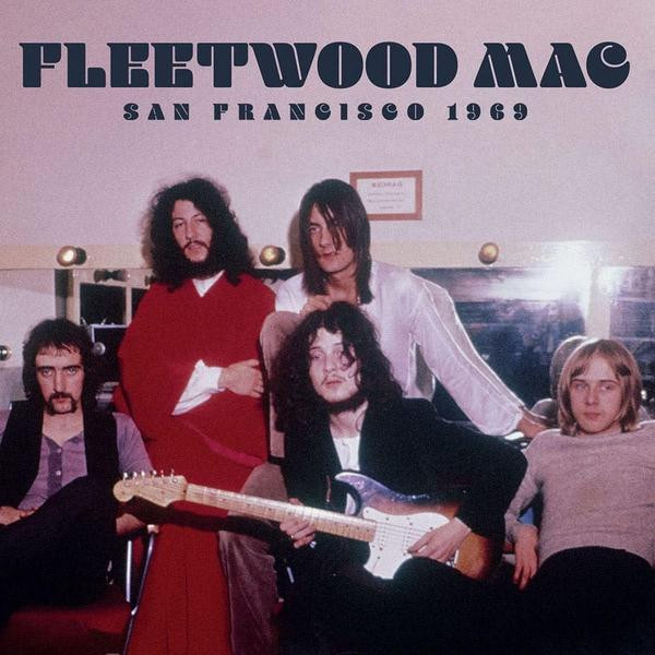 Fleetwood Mac Fleetwood Mac - San Francisco 1969 (limited, Colour, 2 LP)