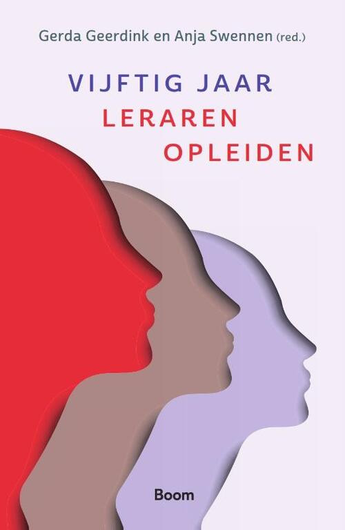 Vijftig jaar leraren opleiden -   (ISBN: 9789024438358)