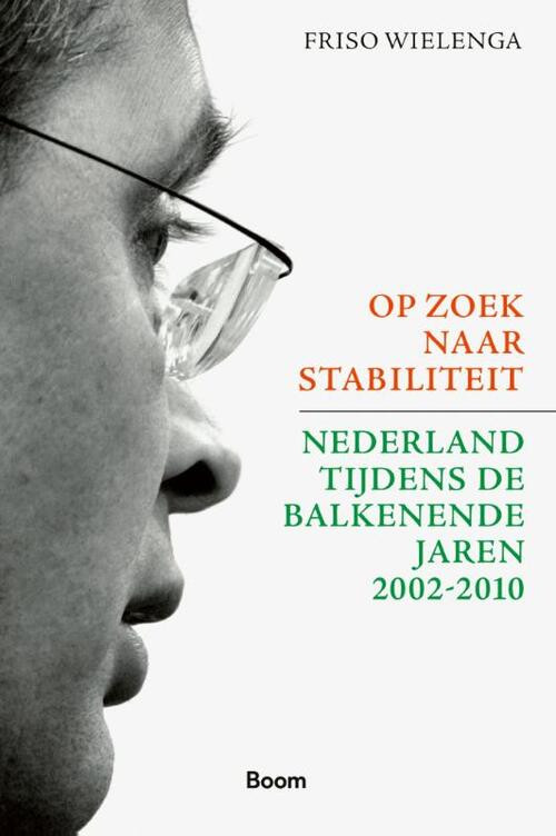 Op zoek naar stabiliteit -  Friso Wielenga (ISBN: 9789024443888)