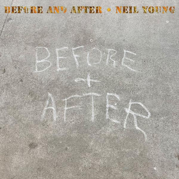 Neil Young Neil Young - Before And After