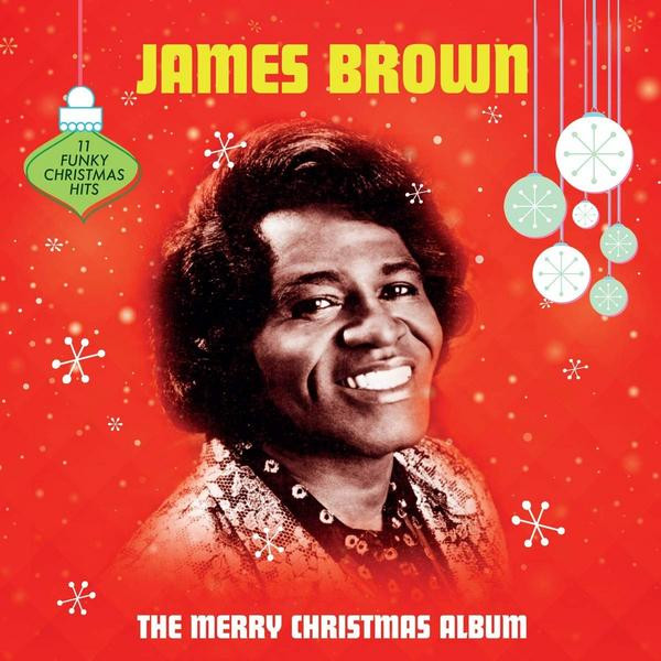 James Brown James Brown - The Merry Christmas Album (180 Gr)