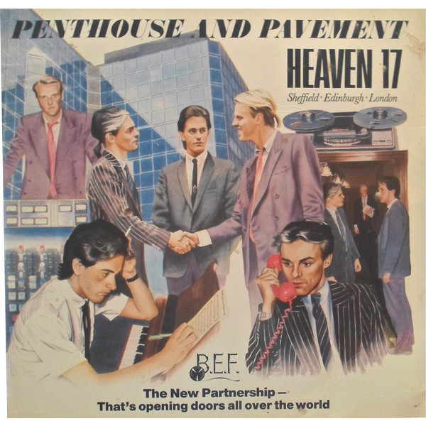 Heaven 17 Heaven 17 - Penthouse And Pavement